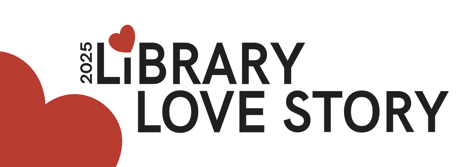 2025 Library love story logo with part of a red heart in the lower left corner