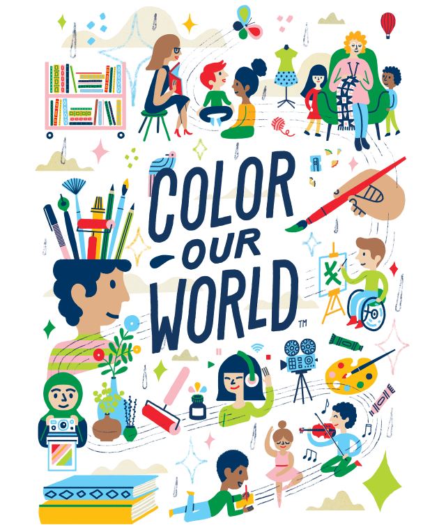 The slogan "Color Our World" surrounded by a whimsical collage of people making a wide variety of arts: storytelling, knitting, painting, drawing, filming, making music, printing, photographing, dancing.
